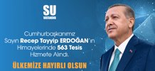 563 Tesis Hizmete Alındı