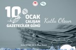 10 Ocak Çalışan Gazeteciler Günü Kutlu Olsun