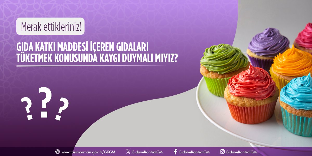 Gıda Katkı Maddesi İçeren Gıdaları Tüketmek Konusunda Kaygı Duymalı Mıyız?