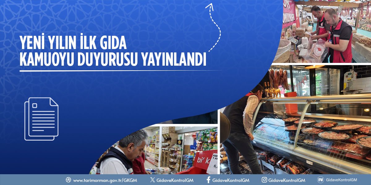 Yeni Yılın İlk Gıda Kamuoyu Duyurusu Yayınlandı