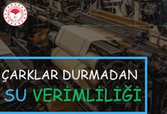 SU VERİMLİLİĞİ YÖNETMELİĞİ VE ENDÜSTRİYEL SU VERİMLİLİĞİ BİLGİLENDİRME TOPLANTILARI YAPILDI